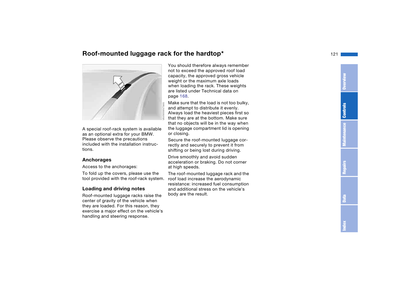 Roof-mounted luggage rack for the hardtop, Roof-mounted luggage rack for, The hardtop | BMW 330CI User Manual | Page 121 / 186