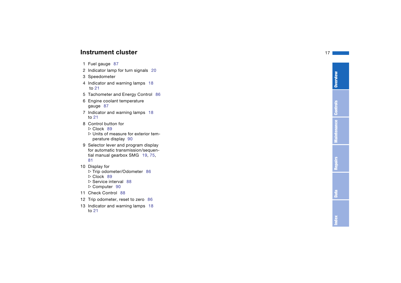 Instrument cluster | BMW 330CI User Manual | Page 17 / 186