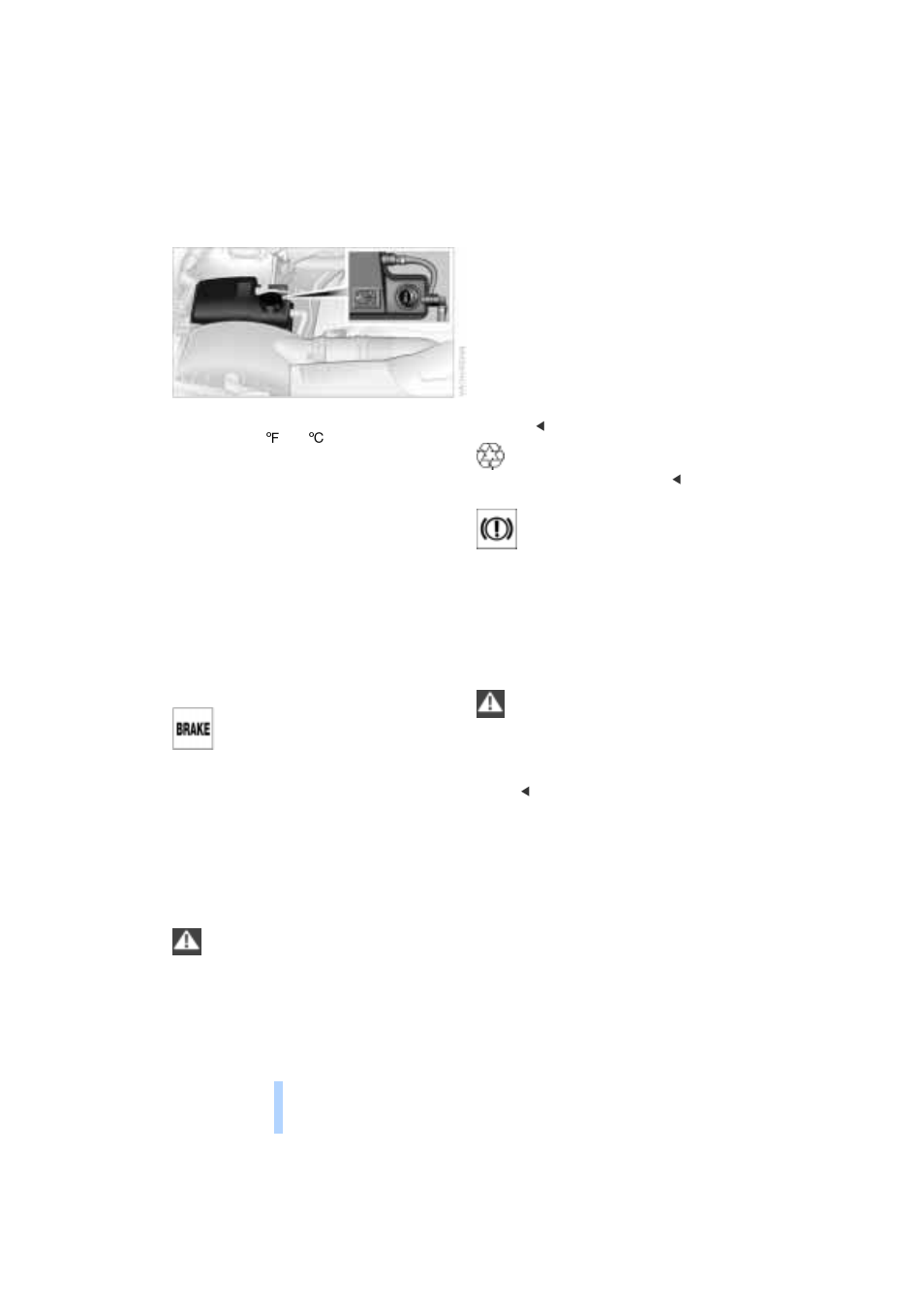 Brake fluid, Brake hydraulic systems, Coolant expansion tank | Under the hood | BMW 745I User Manual | Page 194 / 229