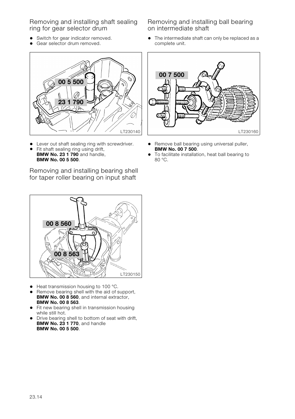 Removing and installing shaft sealing ring for gea, Removing and installing bearing shell for taper ro, Removing and installing ball bearing on intermedia | BMW K 1100 LT/RS User Manual | Page 188 / 364