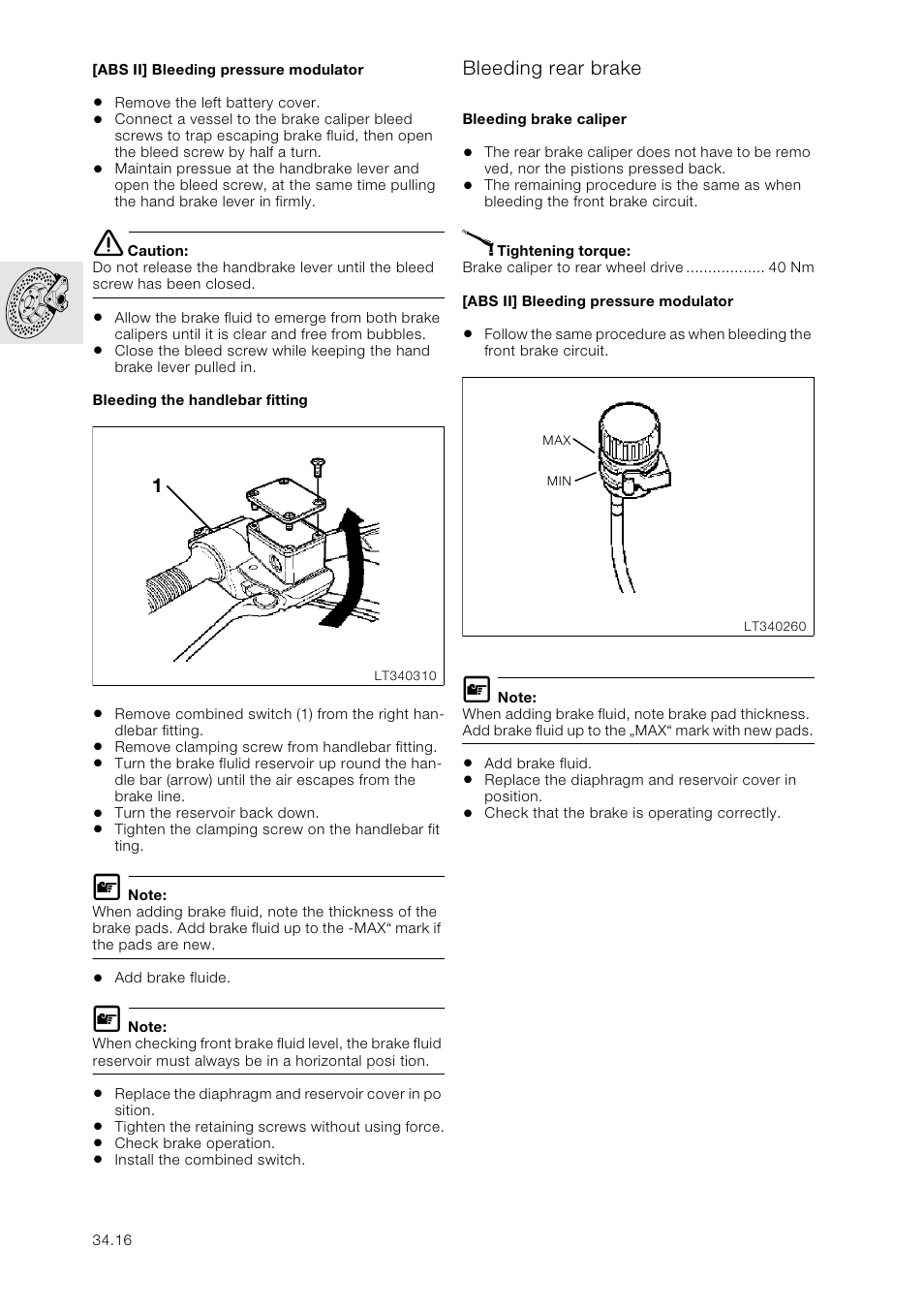 Abs ii] bleeding pressure modulator, Bleeding the handlebar fitting, Bleeding rear brake | Bleeding brake caliper | BMW K 1100 LT/RS User Manual | Page 274 / 364