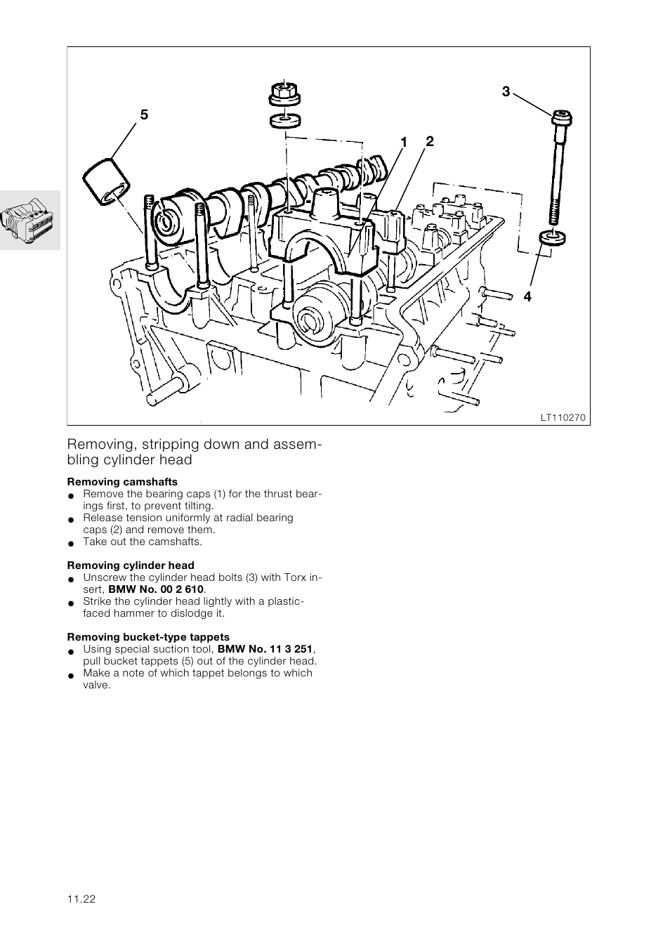 Removing, stripping down and assembling cylinder h, Removing camshafts, Removing cylinder head | Removing bucket-type tappets | BMW K 1100 LT/RS User Manual | Page 56 / 364