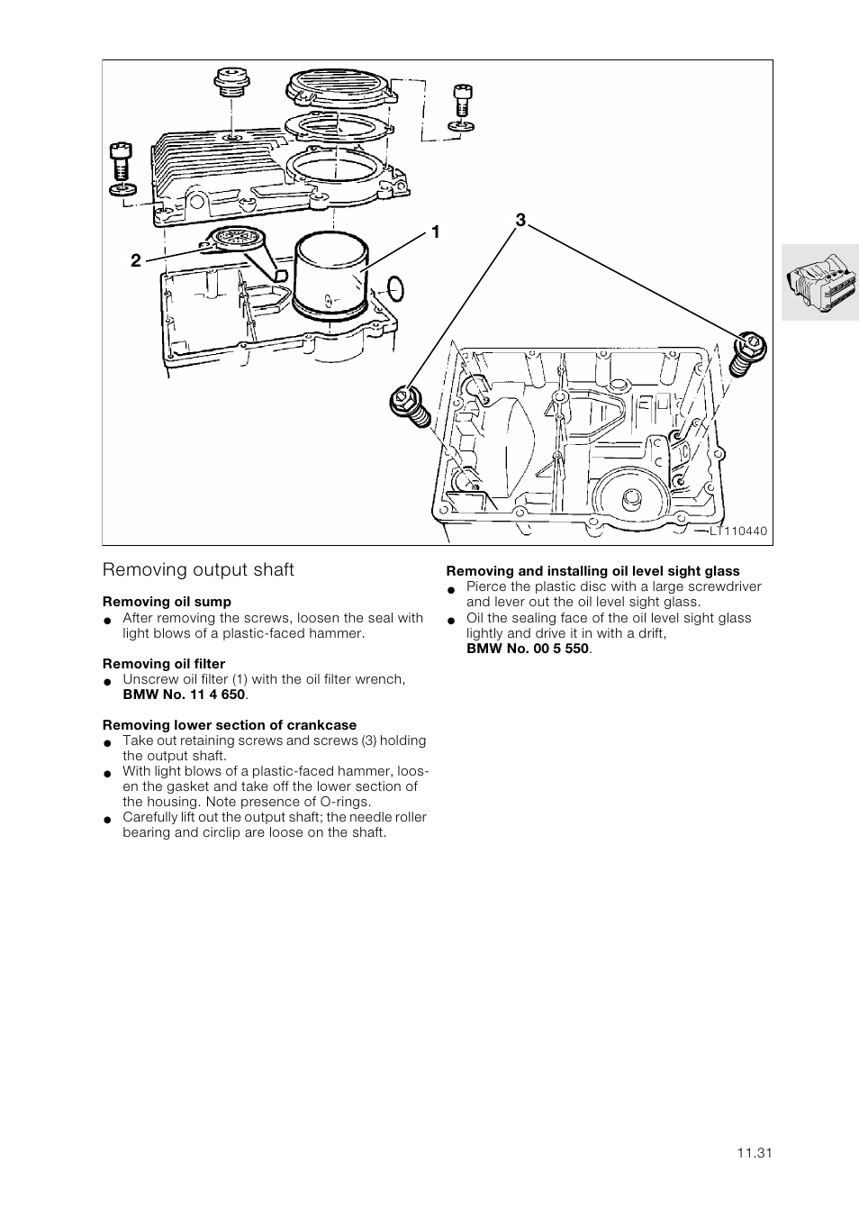 Removing output shaft, Removing oil sump, Removing oil filter | Removing lower section of crankcase, Removing and installing oil level sight glass | BMW K 1100 LT/RS User Manual | Page 65 / 364