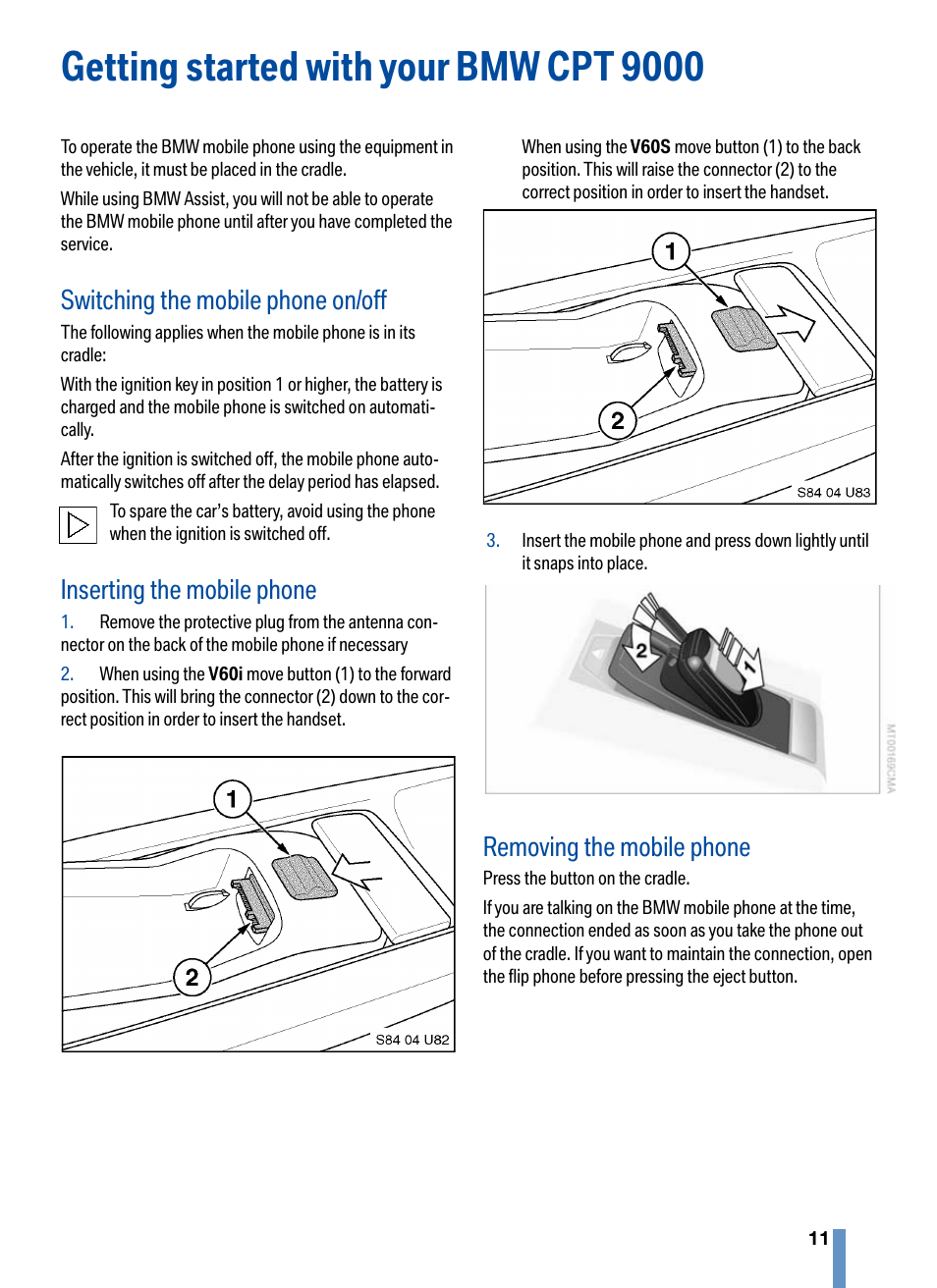 Getting started with your bmw cpt 9000, Switching the mobile phone on/off, Inserting the mobile phone | Removing the mobile phone | BMW CPT 9000 User Manual | Page 15 / 24