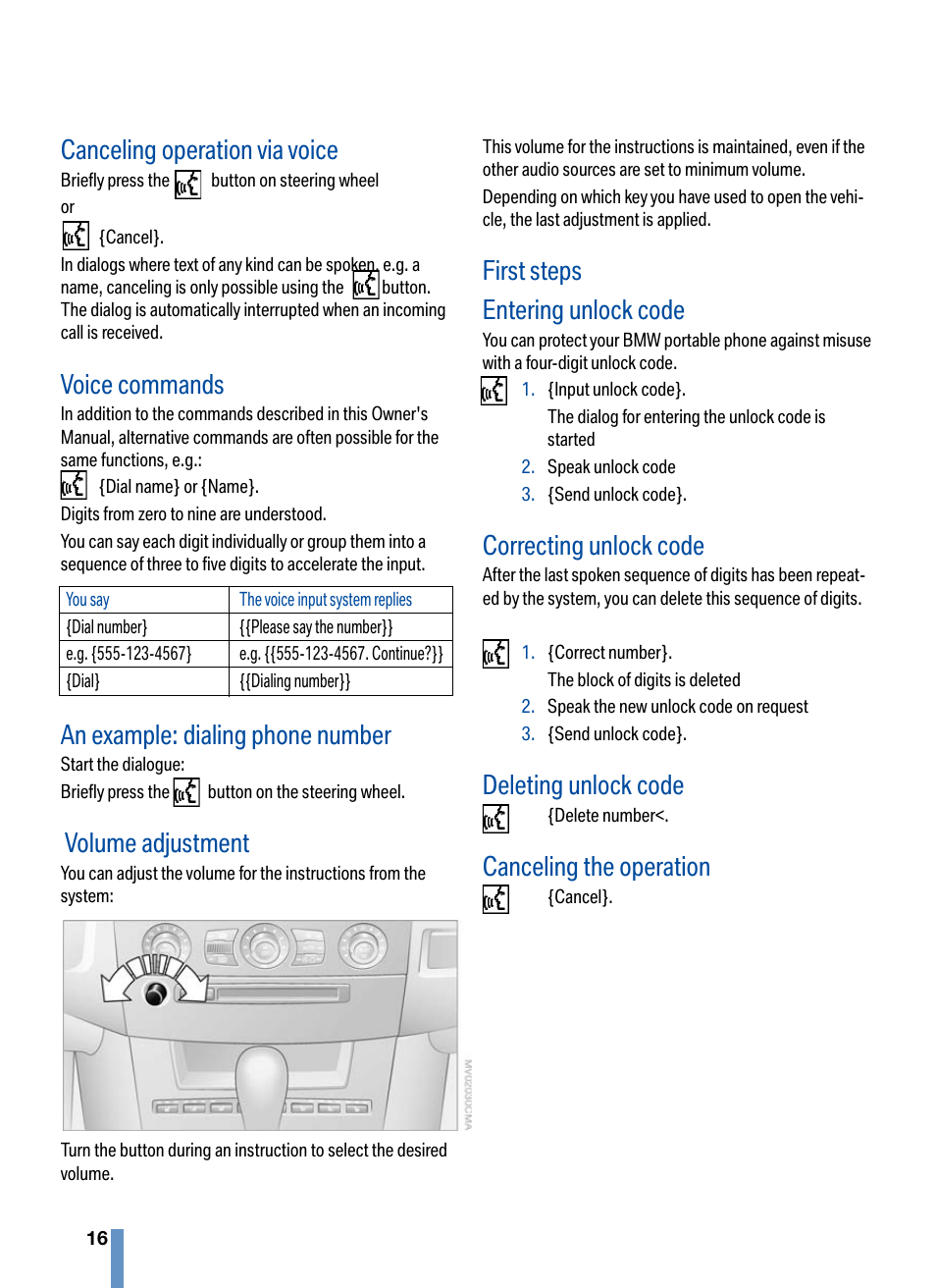 Canceling operation via voice, Voice commands, An example: dialing phone number | Volume adjustment, First steps entering unlock code, Correcting unlock code, Deleting unlock code, Canceling the operation | BMW CPT 9000 User Manual | Page 20 / 24