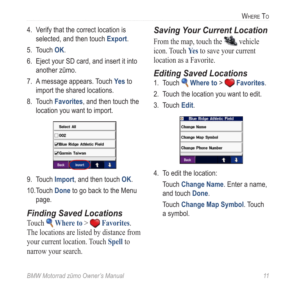 Finding saved locations, Saving your current location, Editing saved locations | BMW zumo Motorrad zmo User Manual | Page 17 / 65