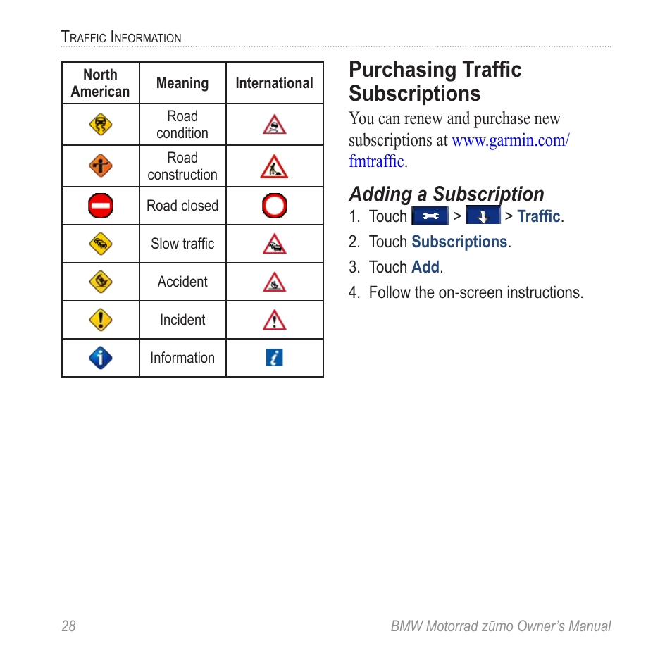 Purchasing traffic subscriptions, Adding a subscription | BMW zumo Motorrad zmo User Manual | Page 34 / 65