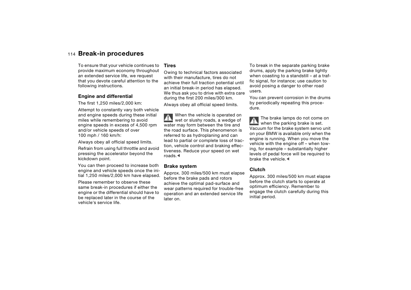 Special operating instructions, Break-in procedures | BMW 330XI User Manual | Page 114 / 166