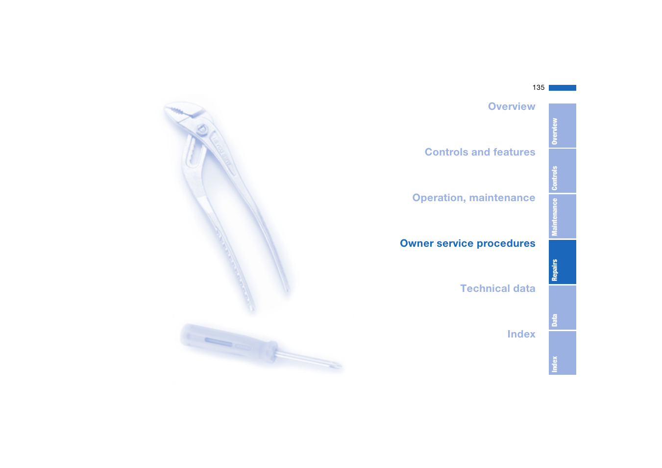 Owner service procedures | BMW 330XI User Manual | Page 135 / 166