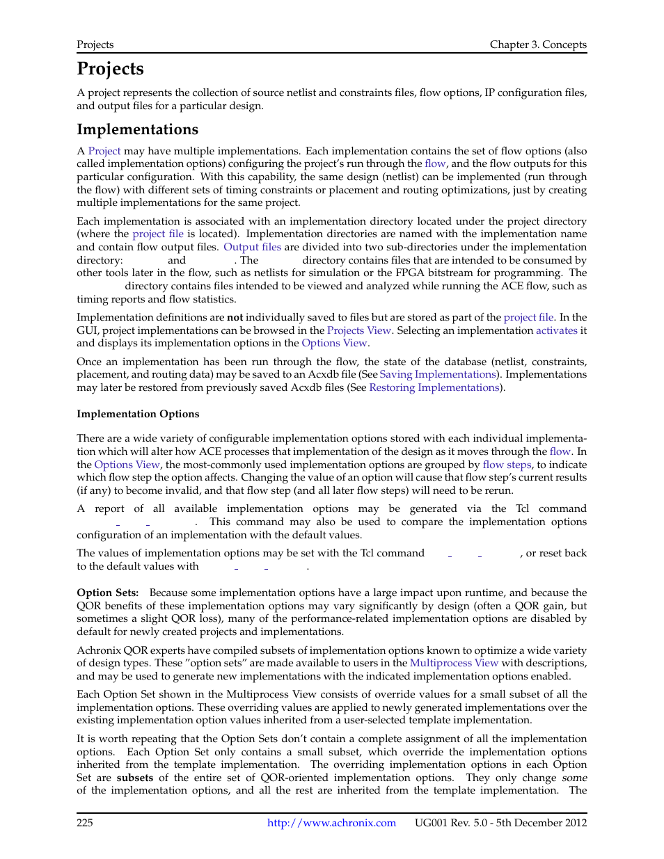 Projects, Implementations, Implementation | Project | Achronix ACE Version 5.0 User Manual | Page 237 / 389