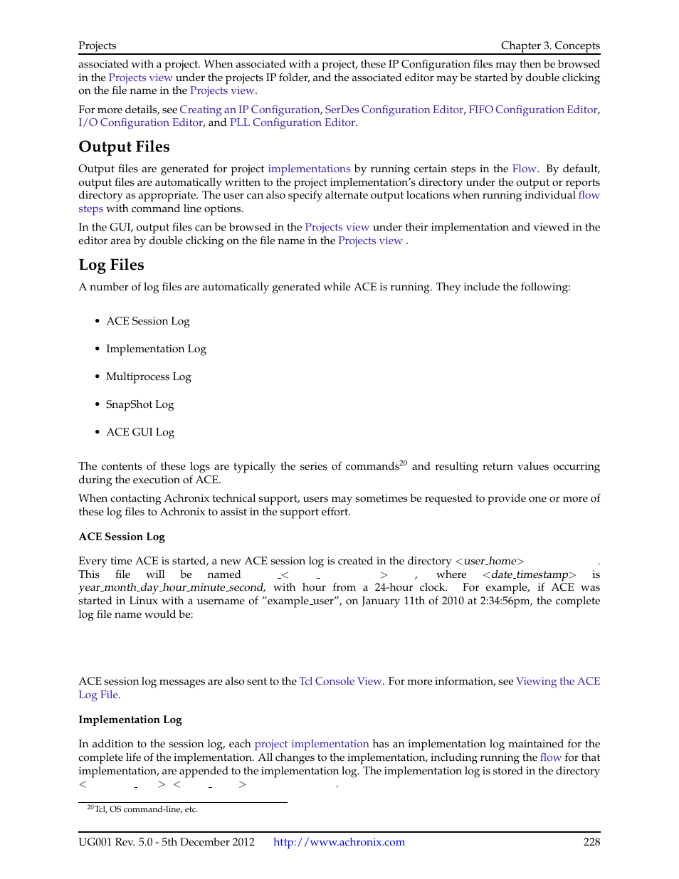 Output files, Log files | Achronix ACE Version 5.0 User Manual | Page 240 / 389