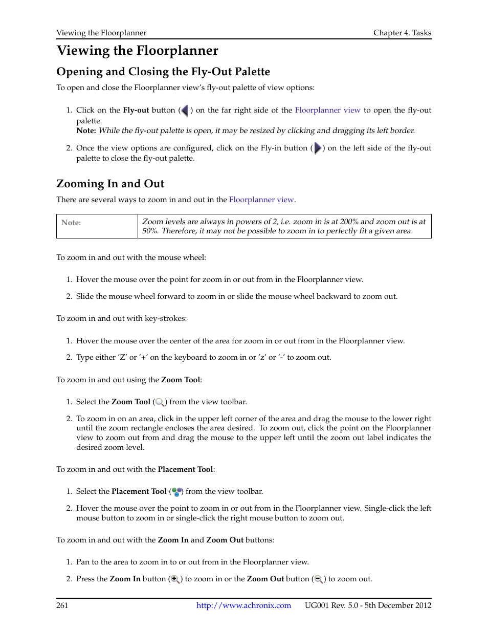Viewing the floorplanner, Opening and closing the fly-out palette, Zooming in and out | Achronix ACE Version 5.0 User Manual | Page 273 / 389