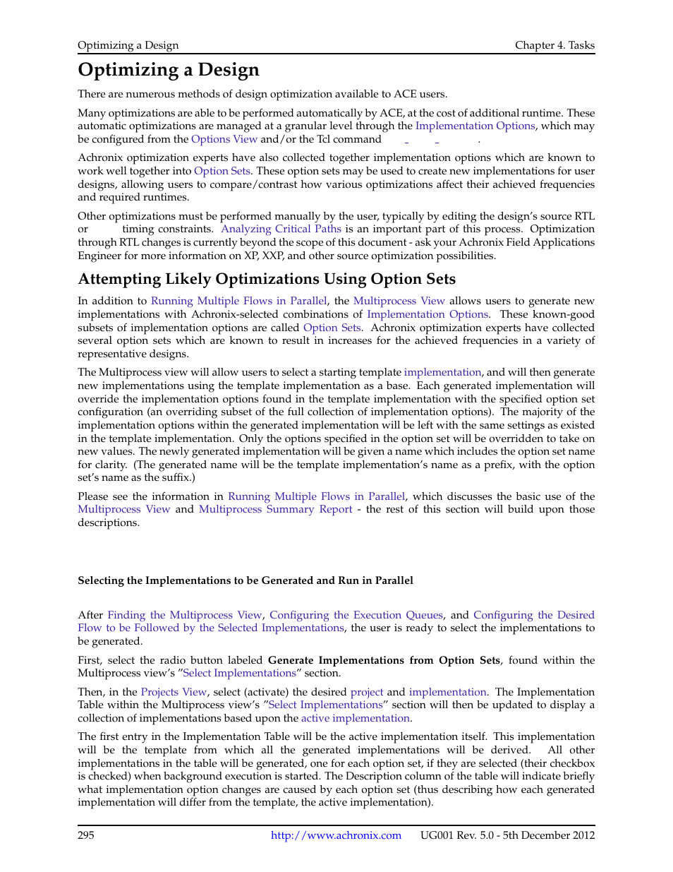 Optimizing a design, Attempting likely optimizations using option sets, 15 optimizing a design | Attempting likely optimiza, Tions using option sets, Attempting, Likely optimizations using option sets | Achronix ACE Version 5.0 User Manual | Page 307 / 389