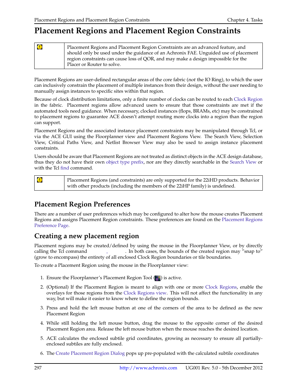 Placement regions and placement region constraints, Placement region preferences, Creating a new placement region | 1 placement region preferences, 2 creating a new placement region, Placement region, Placement, Regions | Achronix ACE Version 5.0 User Manual | Page 309 / 389