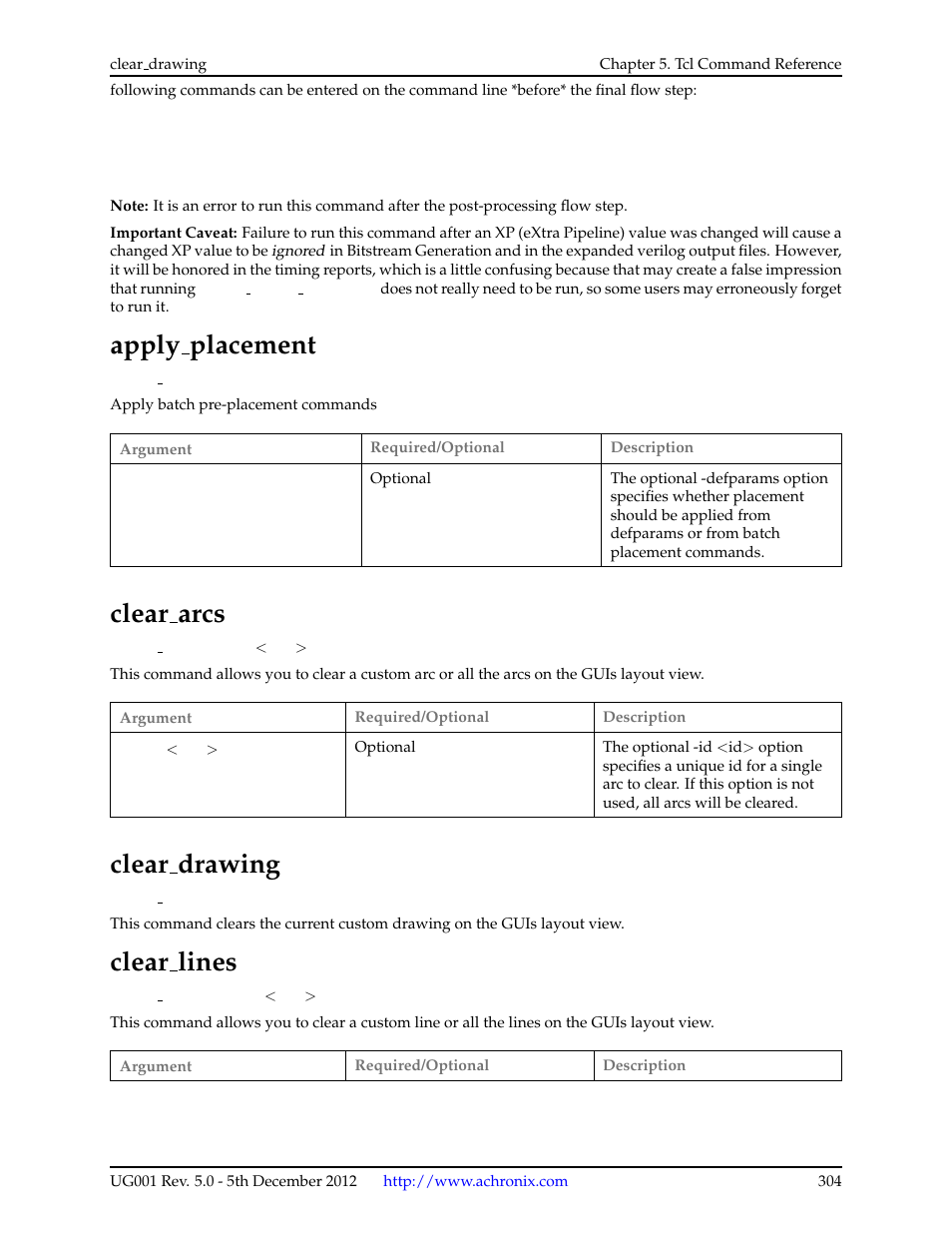 Apply_placement, Clear_arcs, Clear_drawing | Clear_lines, Apply placement, 10 clear arcs, 11 clear drawing, 12 clear lines, Clear arcs, Clear drawing | Achronix ACE Version 5.0 User Manual | Page 316 / 389