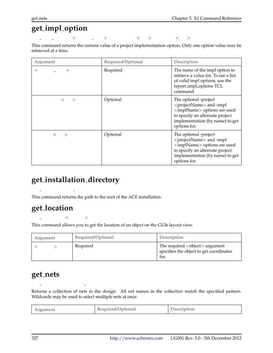 Get_impl_option, Get_installation_directory, Get_location | Get_nets, 56 get impl option, 57 get installation directory, 58 get location, 59 get nets, Get impl option, Get installation directory | Achronix ACE Version 5.0 User Manual | Page 339 / 389