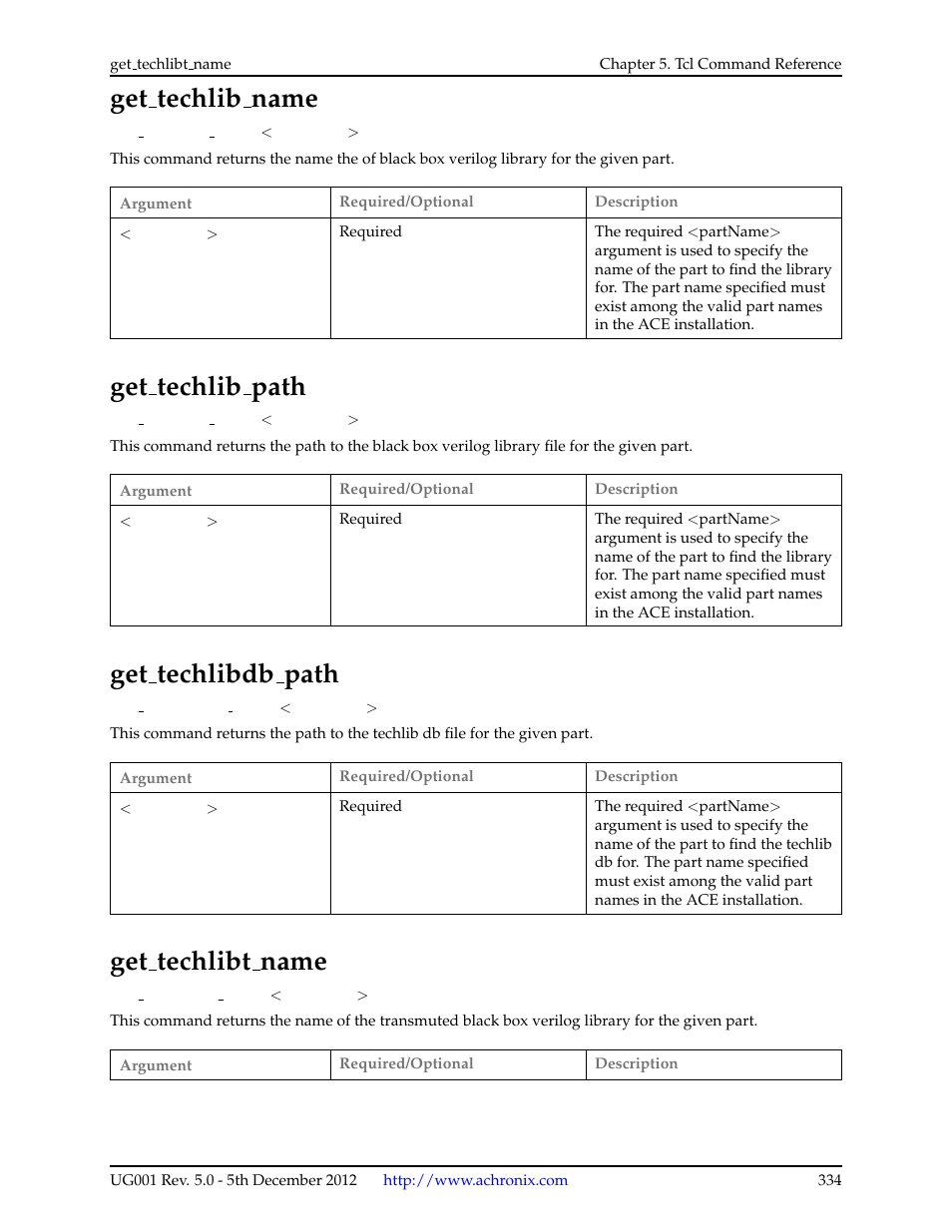 Get_techlib_name, Get_techlib_path, Get_techlibdb_path | Get_techlibt_name, 76 get techlib name, 77 get techlib path, 78 get techlibdb path, 79 get techlibt name, Get techlib name, Get techlib path | Achronix ACE Version 5.0 User Manual | Page 346 / 389