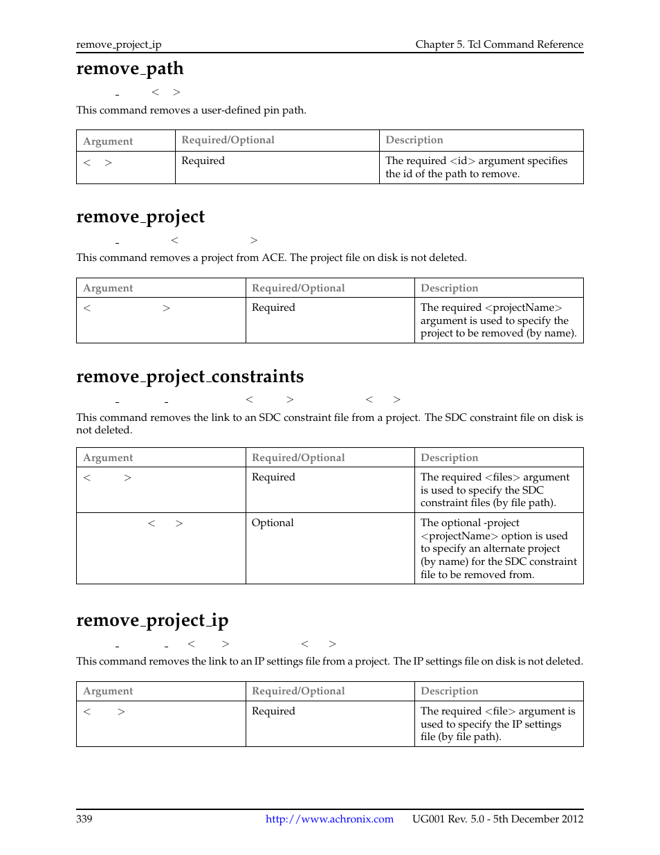 Remove_path, Remove_project, Remove_project_constraints | Remove_project_ip, 92 remove path, 93 remove project, 94 remove project constraints, 95 remove project ip, Remove path, Remove project | Achronix ACE Version 5.0 User Manual | Page 351 / 389