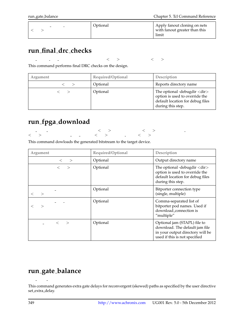 Run_final_drc_checks, Run_fpga_download, Run_gate_balance | 115run final drc checks, 116run fpga download, 117run gate balance, Run final drc checks, Run fpga download, Run gate balance | Achronix ACE Version 5.0 User Manual | Page 361 / 389
