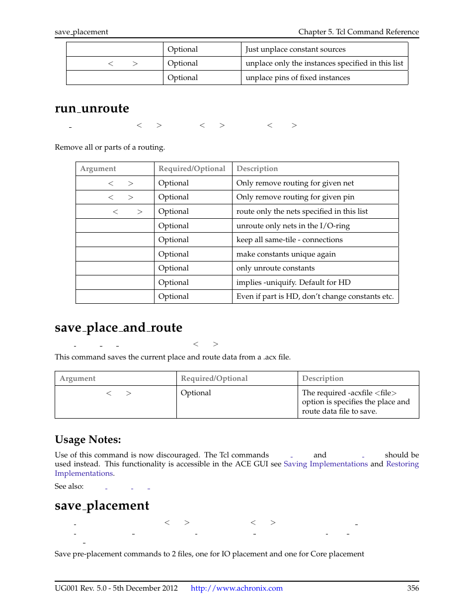 Run_unroute, Save_place_and_route, Usage notes | Save_placement, 130run unroute, 131save place and route, 1 usage notes, 132save placement, Save place and route, Run unroute | Achronix ACE Version 5.0 User Manual | Page 368 / 389