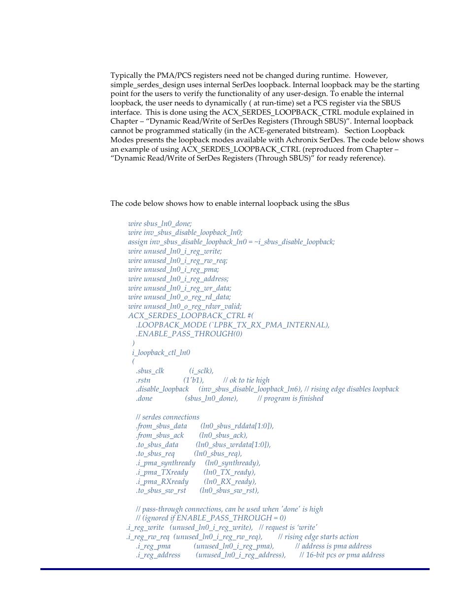 Dynamically changing the serdes register values, Using sbus module to enable internal loopback | Achronix Speedster22i SerDes User Manual | Page 75 / 113