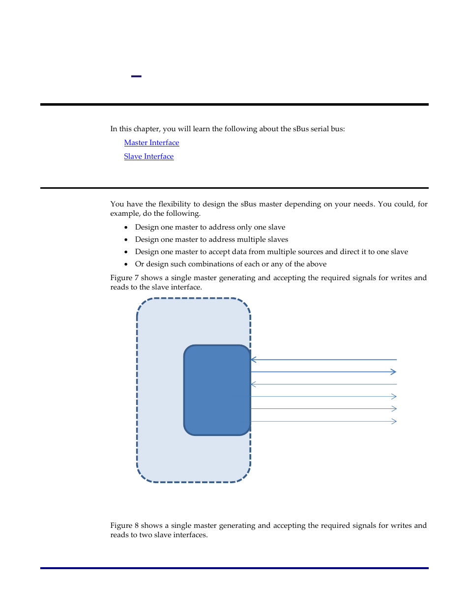 Chapter 3, Sbus interfaces, Master interface | Figure 7: single master for a single sbus slave, Master, Chapter 3 – sbus interfaces, Fabric sbus port control logic | Achronix Speedster22i sBus User Manual | Page 15 / 27
