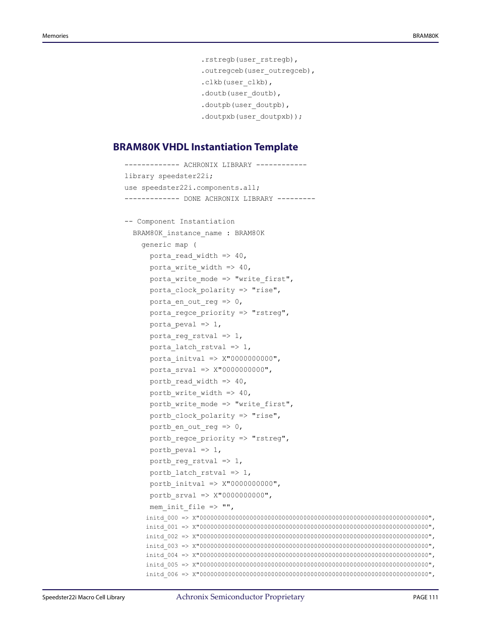 Heading2 - bram80k vhdl instantiation template, Bram80k vhdl instantiation template | Achronix Speedster22i User Macro Guide User Manual | Page 128 / 224