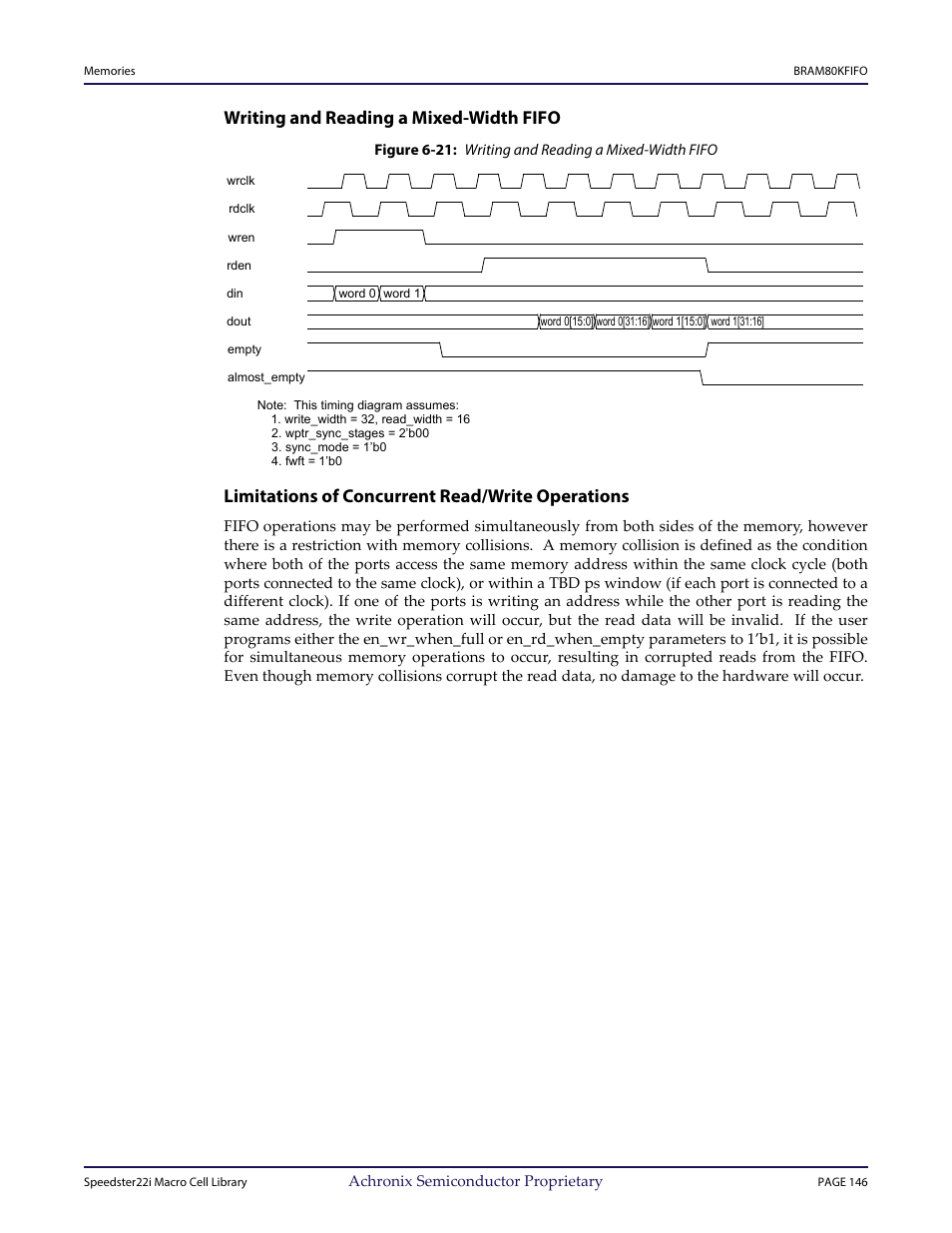 Writing and reading a mixed-width fifo, Limitations of concurrent read/write operations | Achronix Speedster22i User Macro Guide User Manual | Page 163 / 224