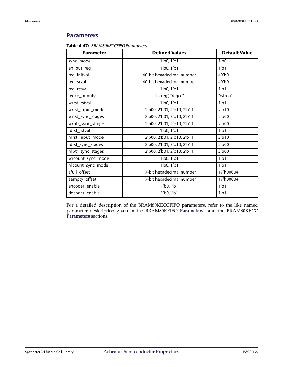 Heading2 - parameters, Table - table 6-47: bram80keccfifo parameters, Parameters | Achronix Speedster22i User Macro Guide User Manual | Page 172 / 224