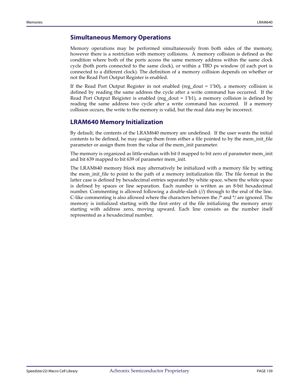 Heading2 - simultaneous memory operations, Heading2 - lram640 memory initialization, Lram640 memory initialization | Achronix Speedster22i User Macro Guide User Manual | Page 176 / 224