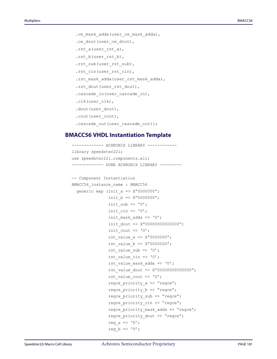 Heading2 - bmacc56 vhdl instantiation template, Bmacc56 vhdl instantiation template | Achronix Speedster22i User Macro Guide User Manual | Page 198 / 224
