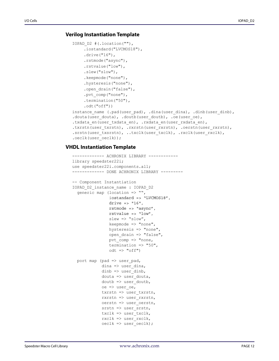 Heading3 - verilog instantiation template, Heading3 - vhdl instantiation template, Verilog instantiation template | Vhdl instantiation template | Achronix Speedster22i User Macro Guide User Manual | Page 29 / 224