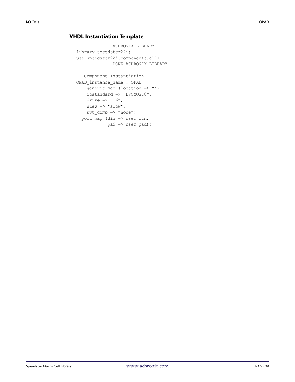 Heading3 - vhdl instantiation template, Vhdl instantiation template | Achronix Speedster22i User Macro Guide User Manual | Page 45 / 224