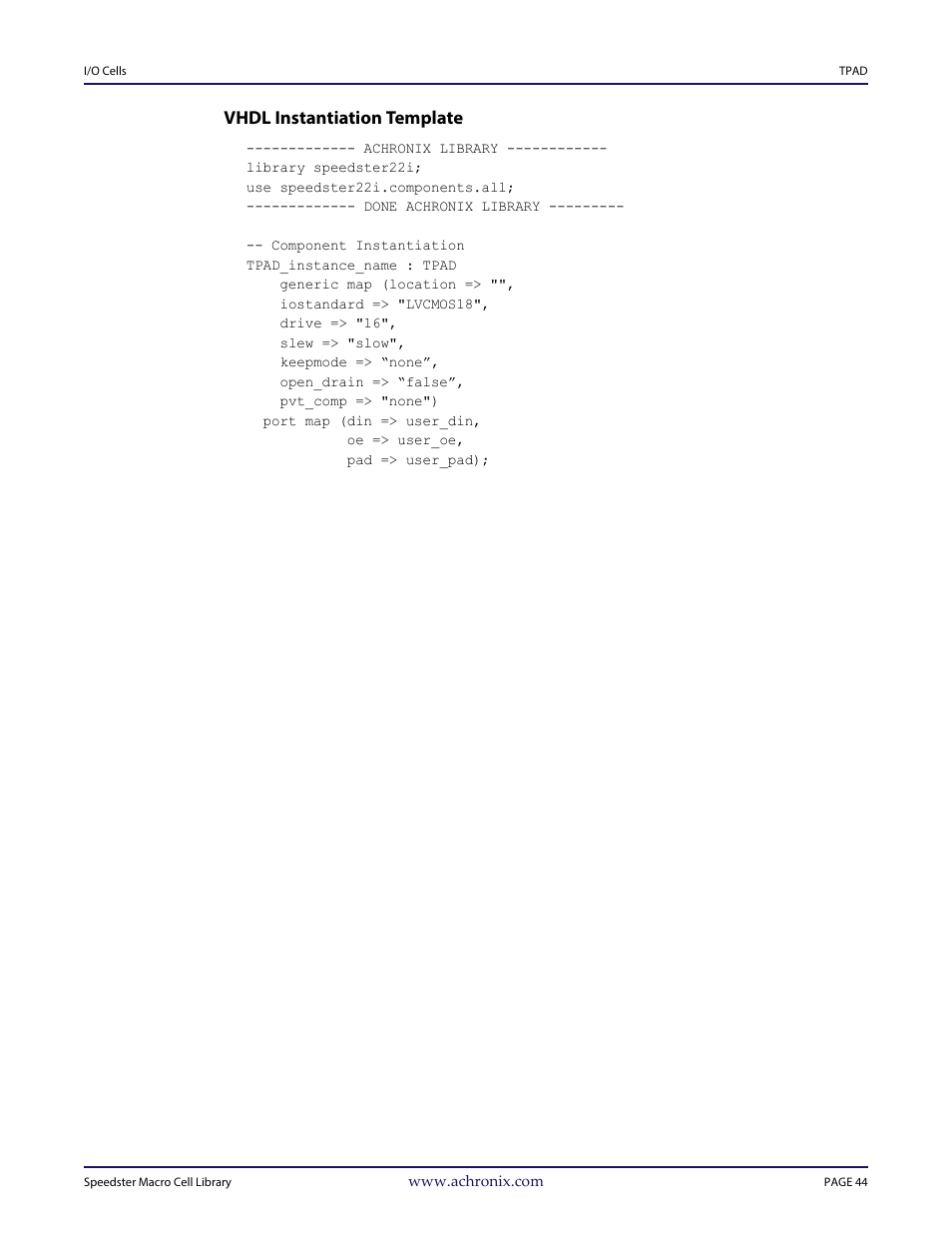 Heading3 - vhdl instantiation template, Vhdl instantiation template | Achronix Speedster22i User Macro Guide User Manual | Page 61 / 224