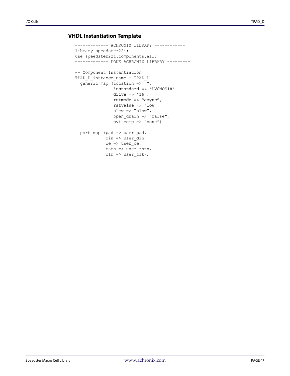 Heading3 - vhdl instantiation template, Vhdl instantiation template | Achronix Speedster22i User Macro Guide User Manual | Page 64 / 224