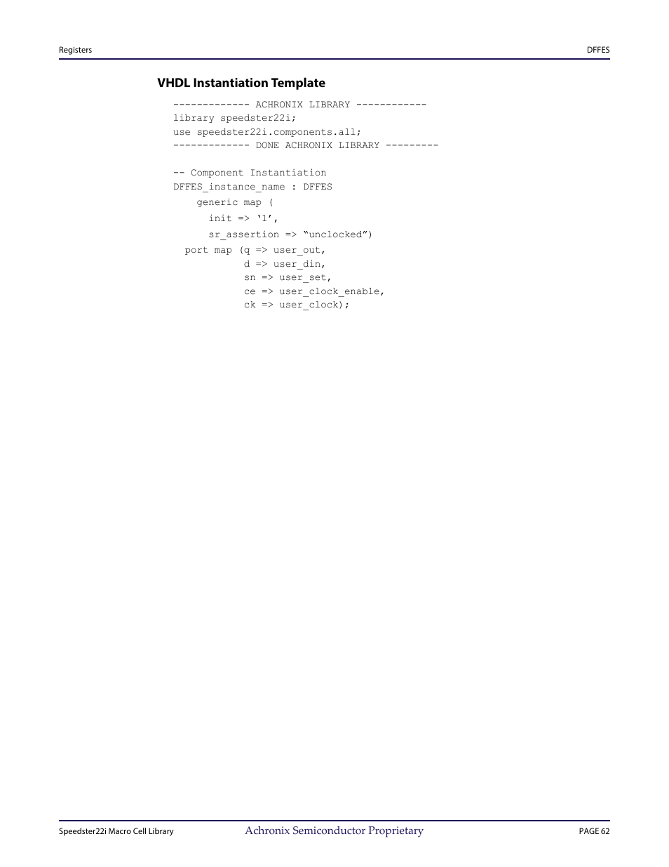 Heading3 - vhdl instantiation template, Vhdl instantiation template | Achronix Speedster22i User Macro Guide User Manual | Page 78 / 224