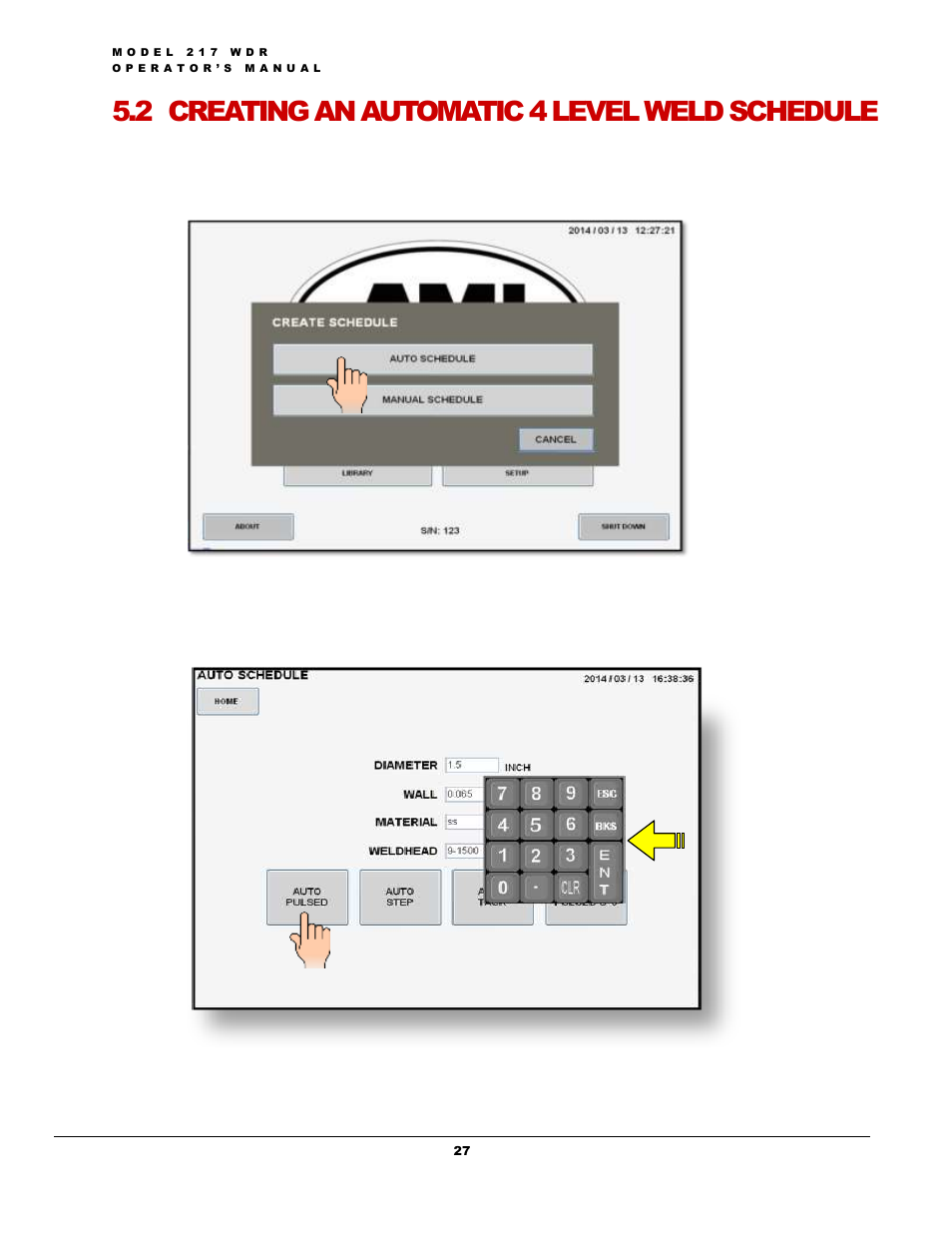 2 creating an automatic 4 level weld schedule | Arc Machines 217 WDR User Manual | Page 31 / 51