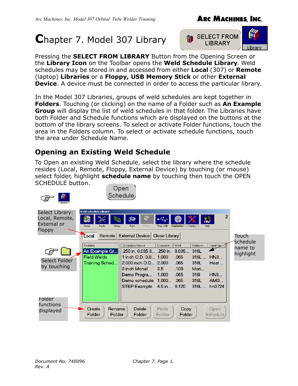 Chapter 7. model 307 library, Opening an existing weld schedule, Hapter 7. model 307 library | Arc Machines 307 User Manual | Page 76 / 190