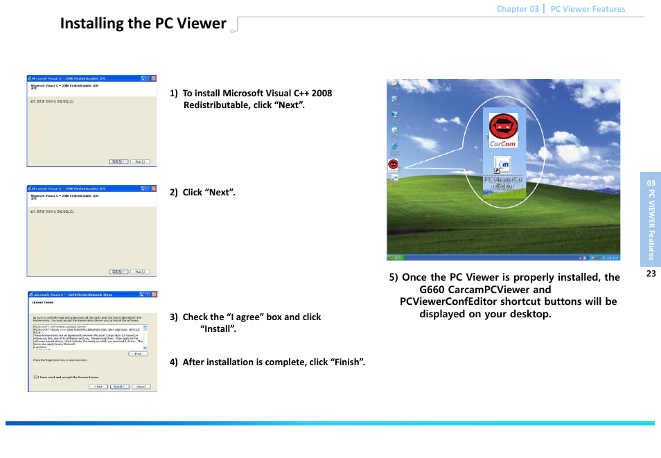 Slide number 25, Installing the pc viewer | Astak G660 DashPro2Channel - User Manual User Manual | Page 25 / 34