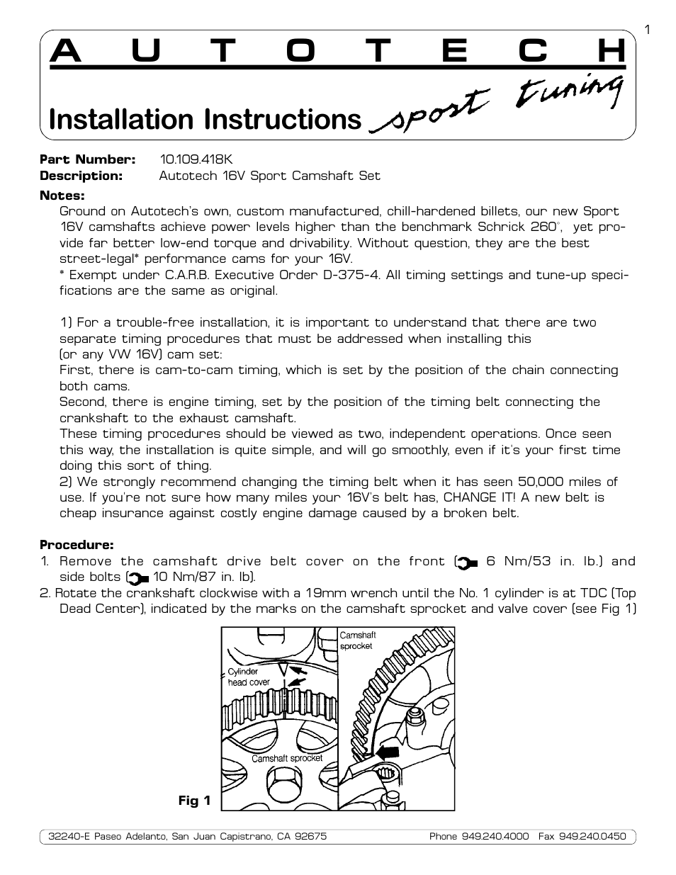 Autotech 10.109.418K Sport 16V Camshaft Set, Mk1, Mk2, Mk3 16V User Manual | 4 pages