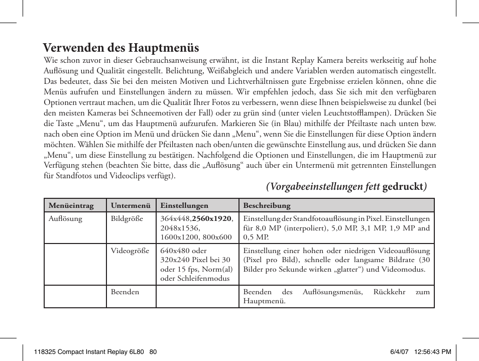 Verwenden des hauptmenüs, Vorgabeeinstellungen fett gedruckt ) | Bushnell 118325 User Manual | Page 80 / 138