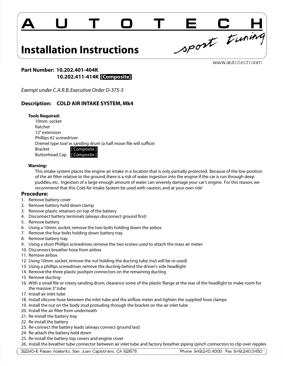 Autotech 10.202.411K-414K Cold Air Intake Kit, Mk4 2.0L, 1.8T, 12V VR6, 24V VR6 [Composite] User Manual | 5 pages
