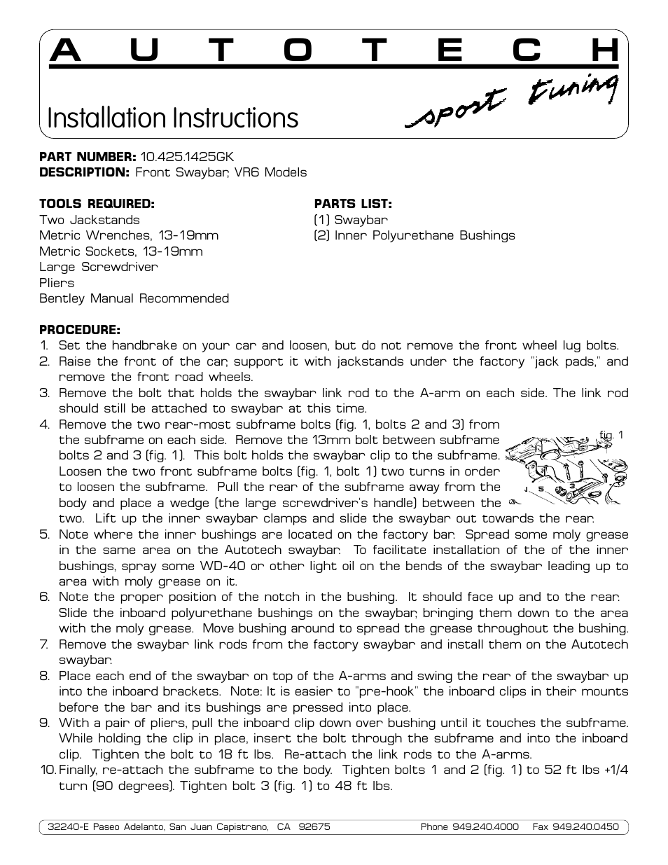 Autotech 10.425.1425GK Front 25mm Lightweight Swaybar, Mk3 VR6 Models User Manual | 1 page