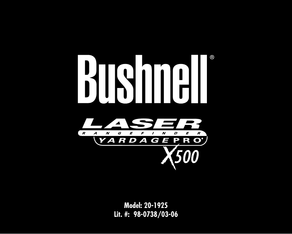 Bushnell YARDAGE PRO X500 20-1925 User Manual | 52 pages