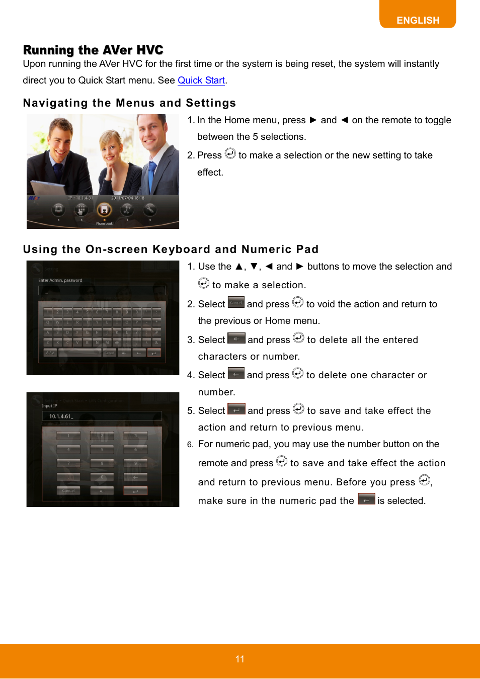 Running the aver hvc, Navigating the menus and settings, Using the on-screen keyboard and numeric pad | AVer HVC130 user manual User Manual | Page 15 / 74