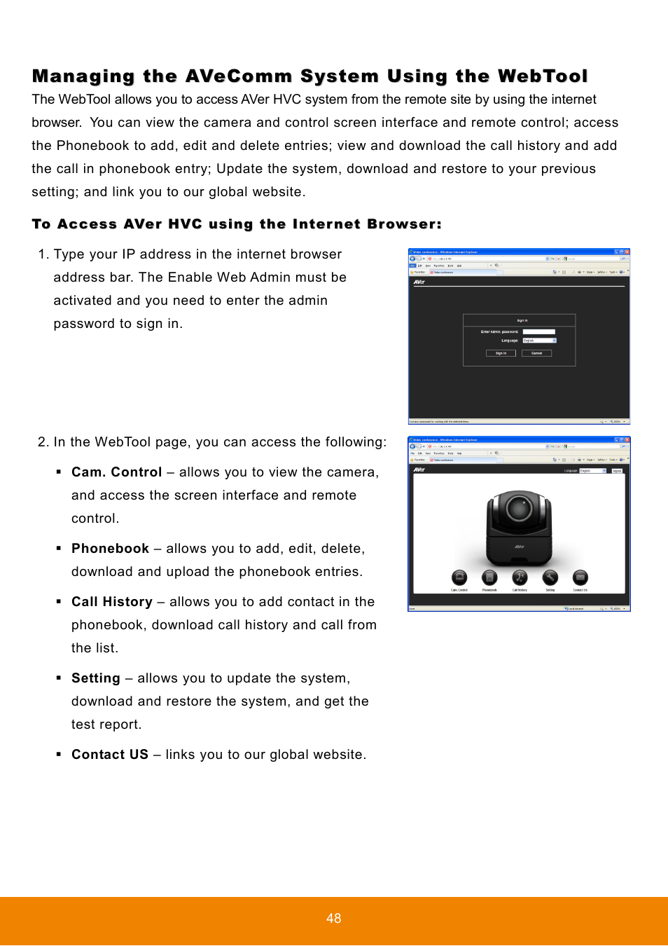 Managing the avecomm system using the webtool, To access aver hvc using the internet browser | AVer HVC130 user manual User Manual | Page 52 / 74