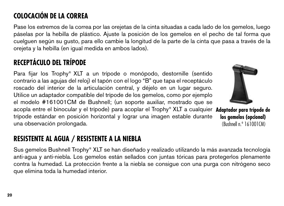 Colocación de la correa, Receptáculo del trípode, Resistente al agua / resistente a la niebla | Bushnell TROPHY XLT User Manual | Page 20 / 36