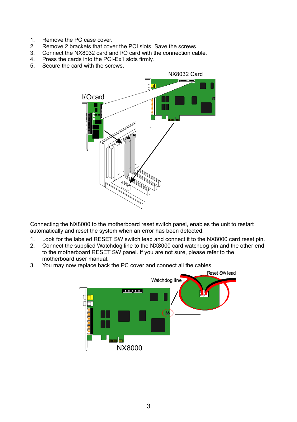 3 installing nx8032 and i/o card, 4 connecting the watchdog line, Installing nx8032 and i/o card | Connecting the watchdog line, I/ocard, Nx8000 | AVer NX8000 User Manual | Page 10 / 116