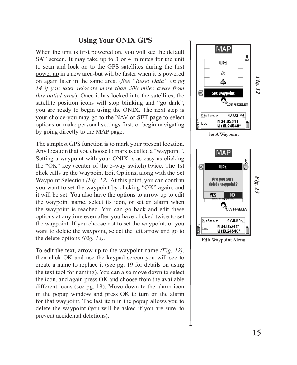 Using your onix gps | Bushnell 362000 User Manual | Page 15 / 28