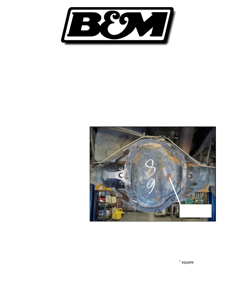 B&M 10315 Dana 80 cover was designed to strengthen the axle by preventing case distortion, ring gear & cap bea User Manual | 3 pages